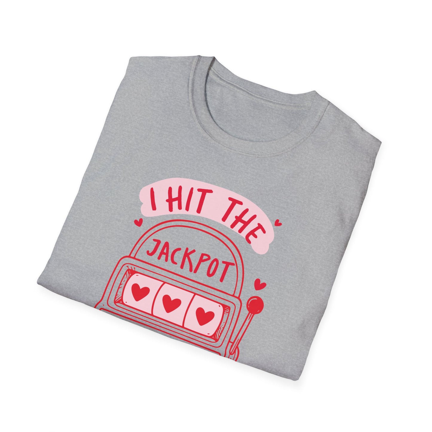 I Hit the Jackpot With You T-Shirt | Slot Machine Valentine Tee