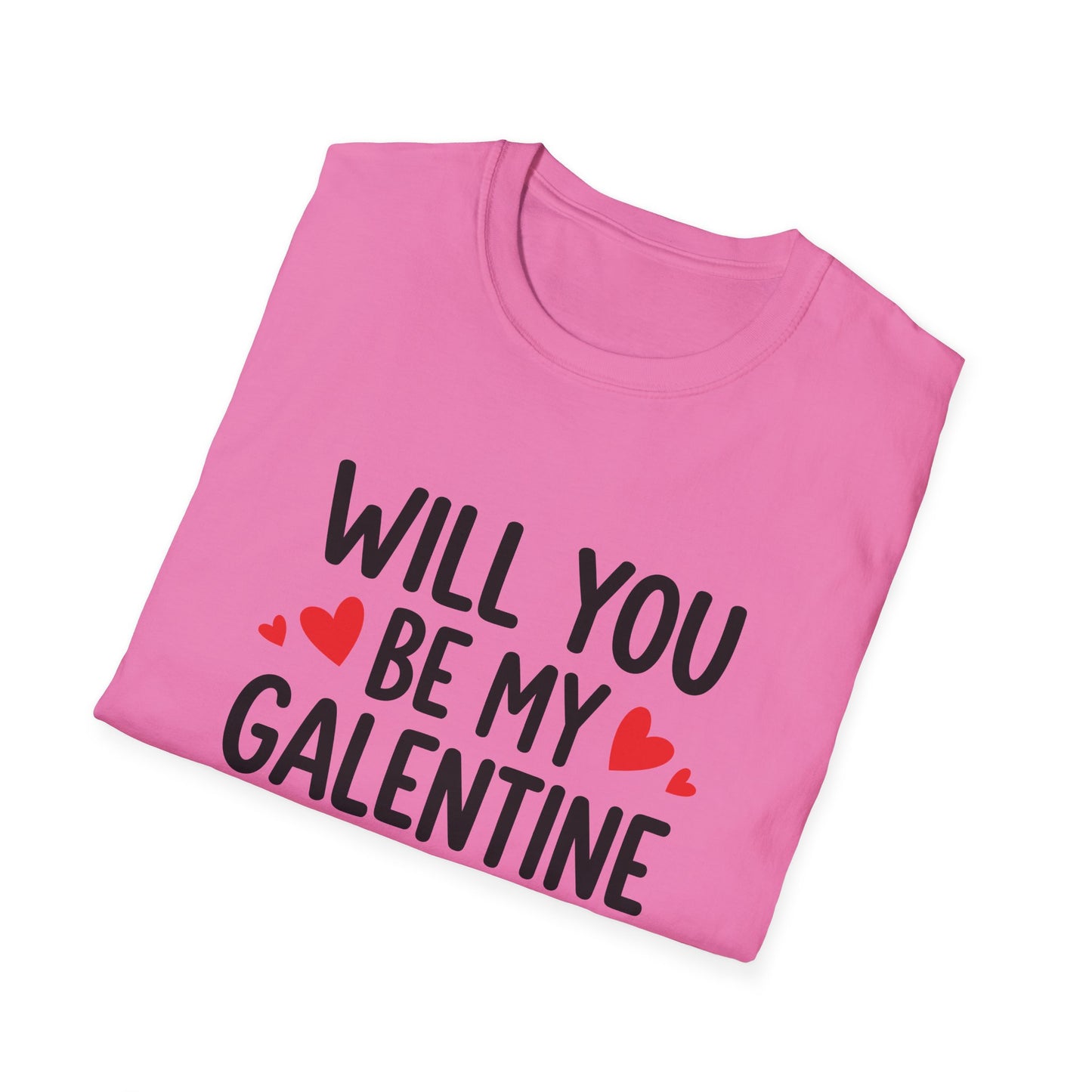 Will You Be My Galentine T-Shirt | Valentine's Day Galentine Hearts