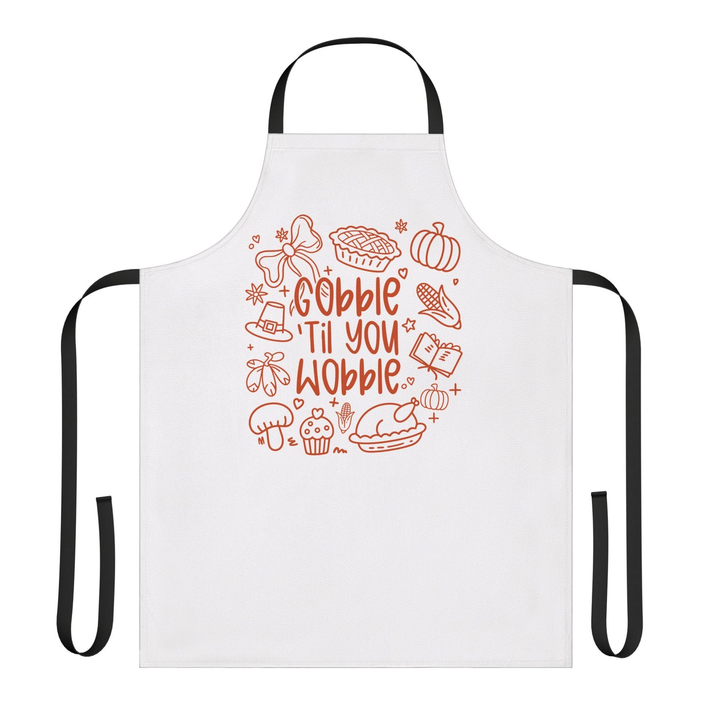 Thanksgiving Apron - "Gobble 'Til You Wobble" - Cooking Gift, Kitchen Decor, Holiday Apparel, Chef Accessory, Family Gathering